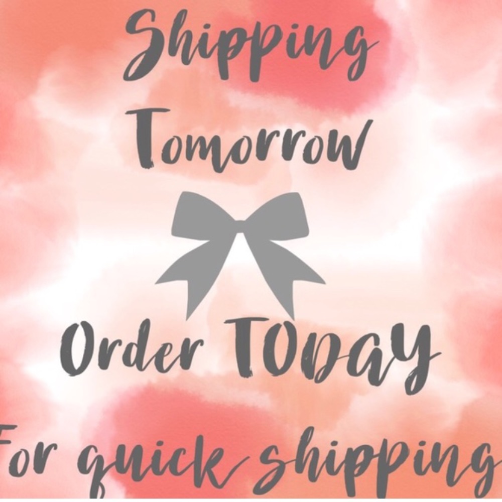 ☀️☀️Shipping tommorow!! Get your orders in ☀️☀️